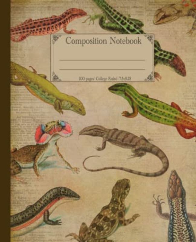 Composition notebook: vintage lizard notebook for school. Gift for lizards & reptiles fans.