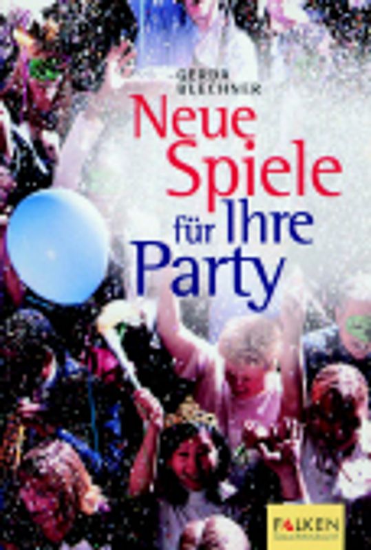 Neue Spiele für Ihre Party