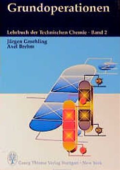 Lehrbuch der Technischen Chemie / Grundoperationen