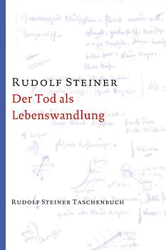 Der Tod als Lebenswandlung