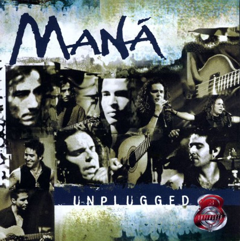 Mana - Mtv Unplugged