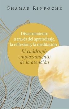 Discernimiento a Través del Aprendizaje, La Reflexión Y La Meditación