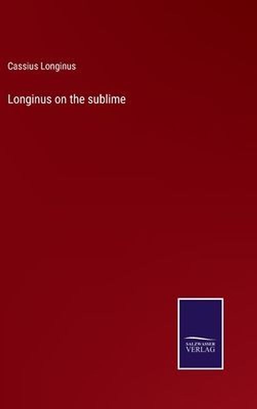 Longinus on the sublime