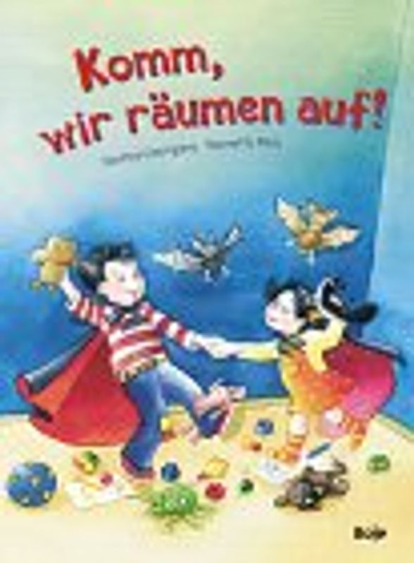 Komm, wir räumen auf!