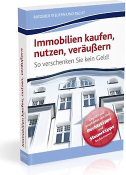Immobilien kaufen, nutzen, veräußern