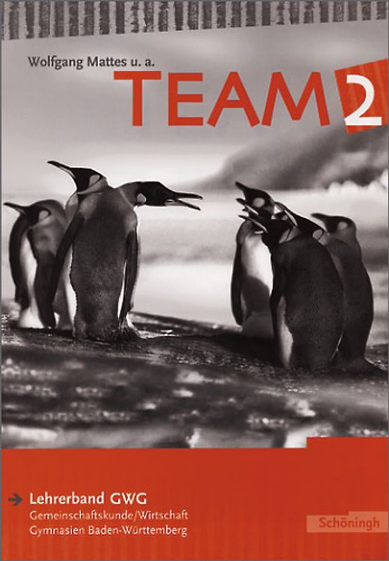 TEAM GWG. Arbeitsbücher für Gemeinschaftskunde und Wirtschaft an.... Lehrerband 2