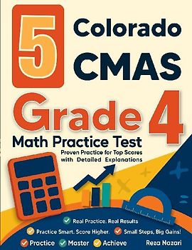 5 Colorado CMAS Grade 4 Math Practice Tests