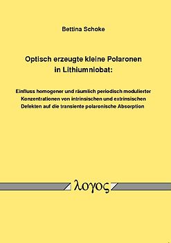 Optisch erzeugte kleine Polaronen in Lithiumniobat: