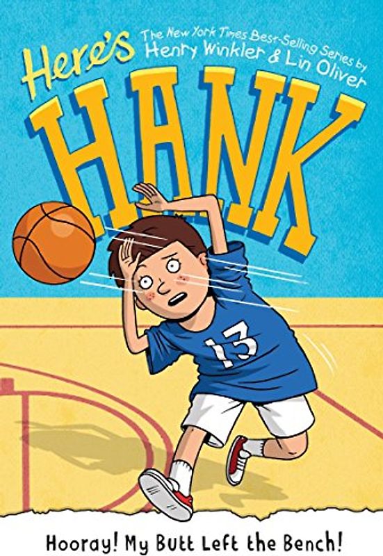 Hooray! My Butt Left the Bench! #10 (Here's Hank, Band 10)