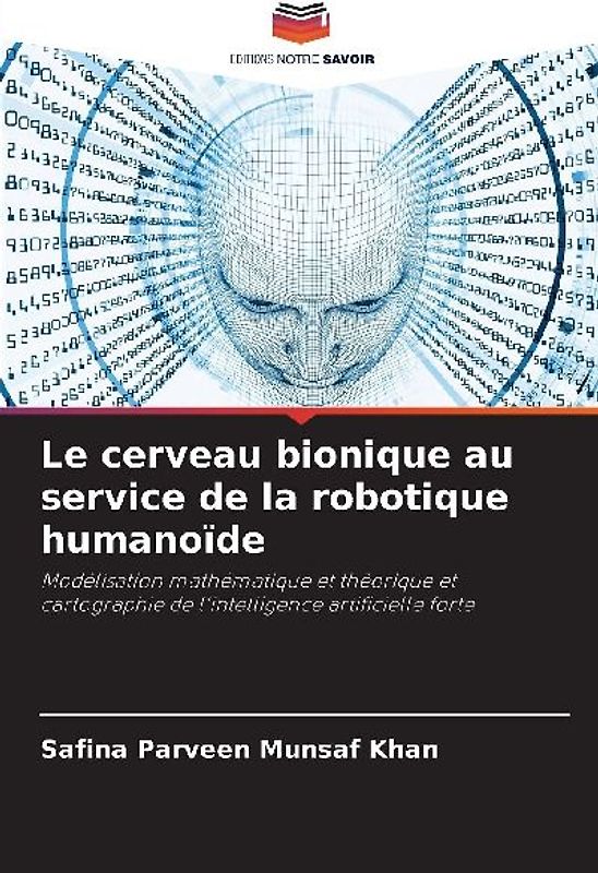 Le cerveau bionique au service de la robotique humanoïde