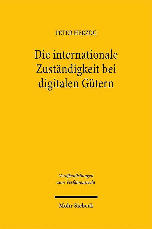 Die internationale Zuständigkeit bei digitalen Gütern