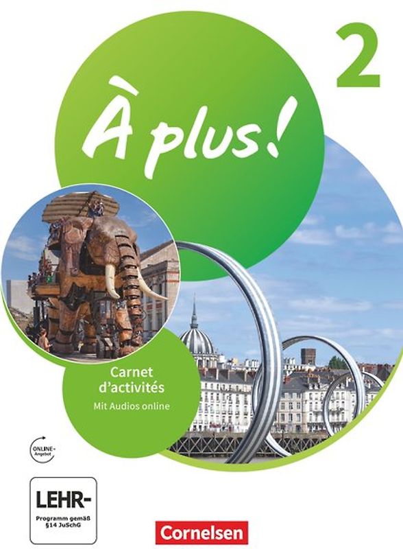 À plus ! Neubearbeitung - Französisch als 1. und 2. Fremdsprache - Ausgabe 2020 - Band 2