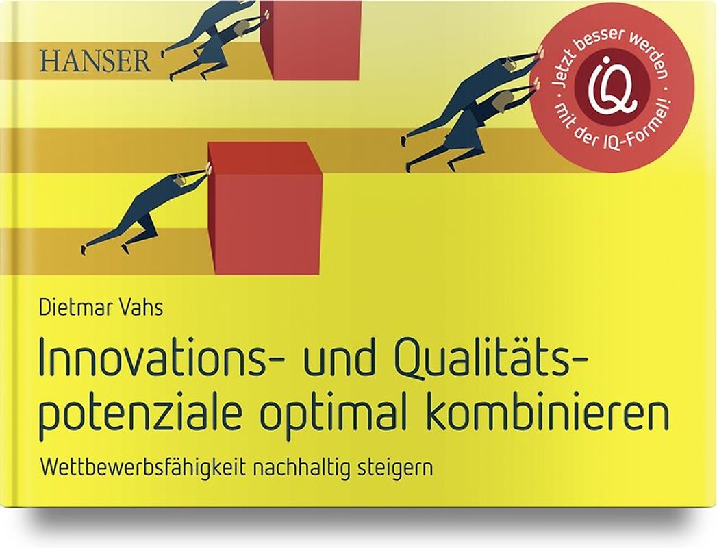 Innovations- und Qualitätspotenziale optimal kombinieren