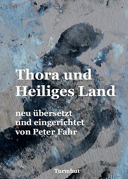 Thora und Heiliges Land
