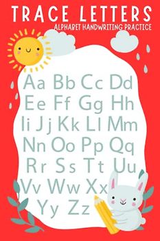 Trace Letters - Alphabet Handwriting Practice workbook for kids: Preschool writing bright red Workbook, trace numbers, coloring, Kindergarten and Kids Ages 3-5, (Preschool & Kindergarten)