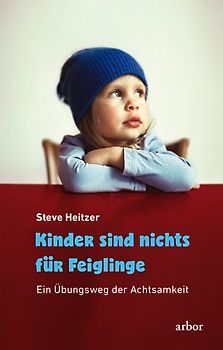 Kinder sind nichts für Feiglinge