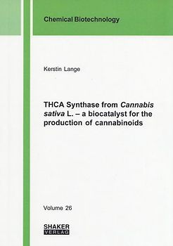 THCA Synthase from Cannabis sativa L. – a biocatalyst for the production of cannabinoids