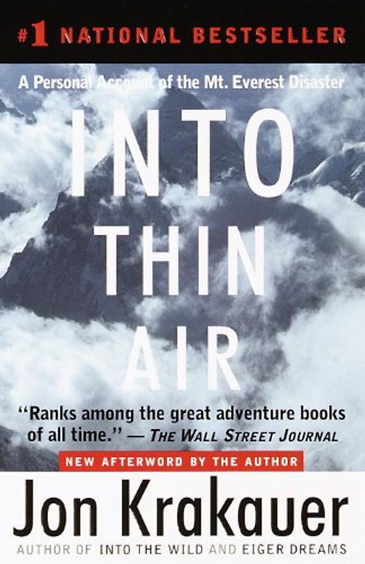 Into Thin Air: A Personal Account of the Mt. Everest Disaster - Jon Krakauer