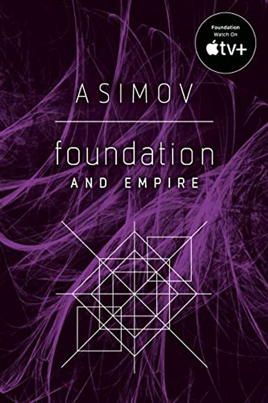 Foundation and Empire: Isaac Asimov