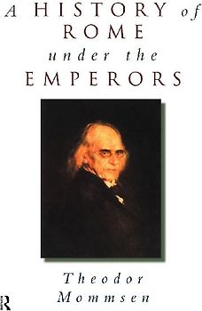A History of Rome under the Emperors