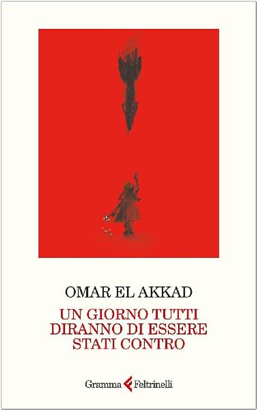 Un giorno tutti diranno di essere stati contro