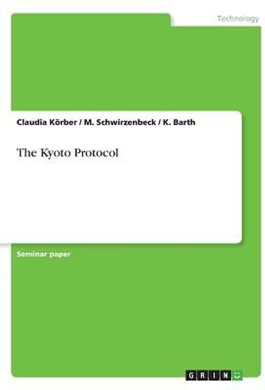 The Kyoto Protocol