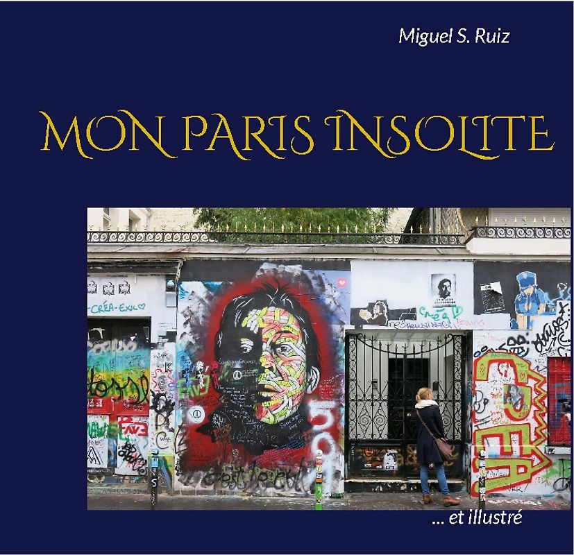 Mon Paris insolite (et illustré)