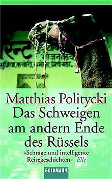 Das Schweigen am andern Ende des Rüssels