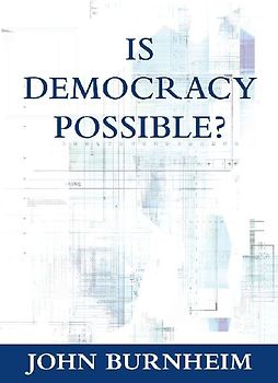Is Democracy Possible?