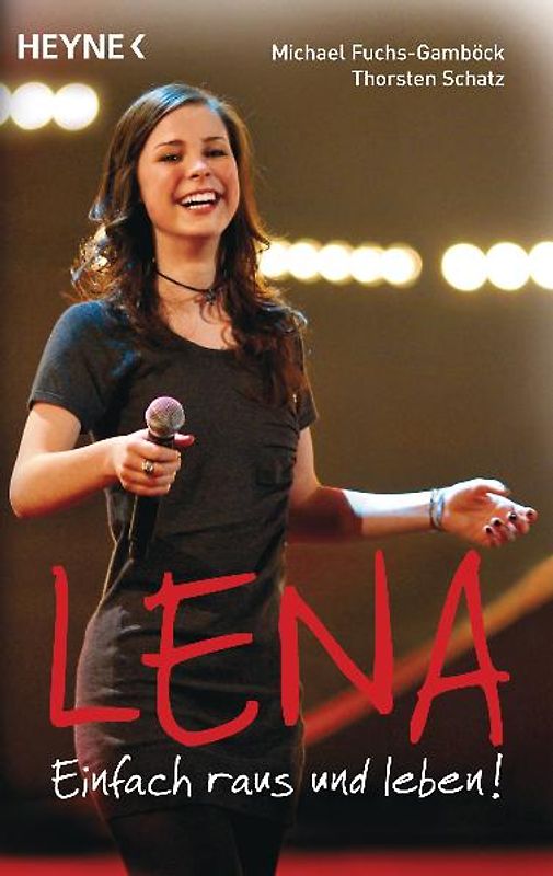 Lena - Einfach raus und leben!