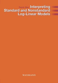 Interpreting Standard and Nonstandard Log-Linear Models