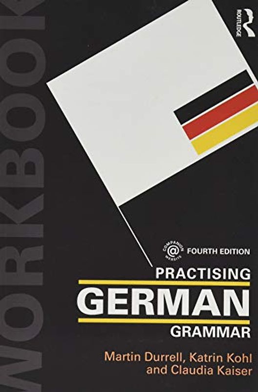 Practising German Grammar (Practising Grammar Workbooks)