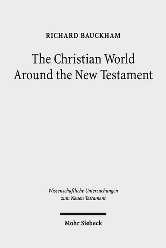 The Christian World Around the New Testament