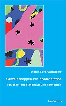 Gewalt stoppen mit Konfrontation