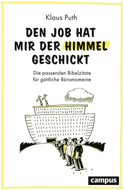 Den Job hat mir der Himmel geschickt