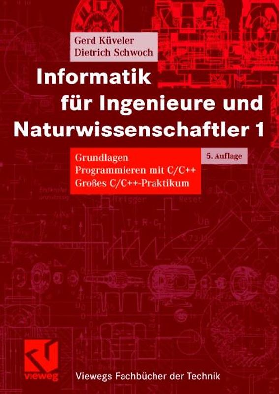 Informatik für Ingenieure und Naturwissenschaftler 1