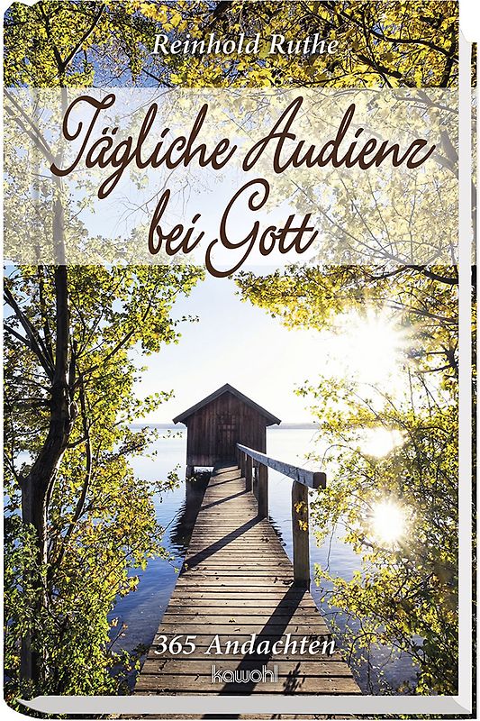 Tägliche Audienz bei Gott