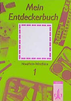 Mein Entdeckerbuch. Schülerarbeitsbuch