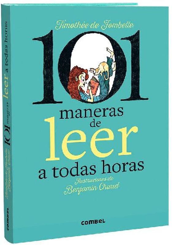 101 Maneras de Leer a Todas Horas / 101 Ways to Read at All Hours