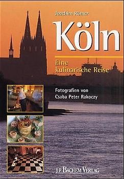 Köln - eine kulinarische Reise