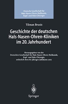Geschichte der deutschen Hals-Nasen-Ohren-Kliniken im 20. Jahrhundert