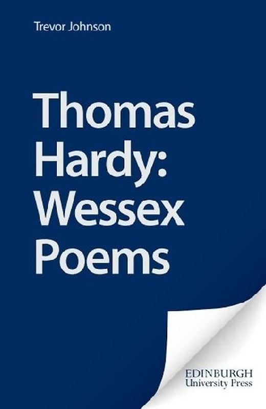 Thomas Hardy: Wessex Poems