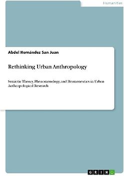 Rethinking Urban Anthropology