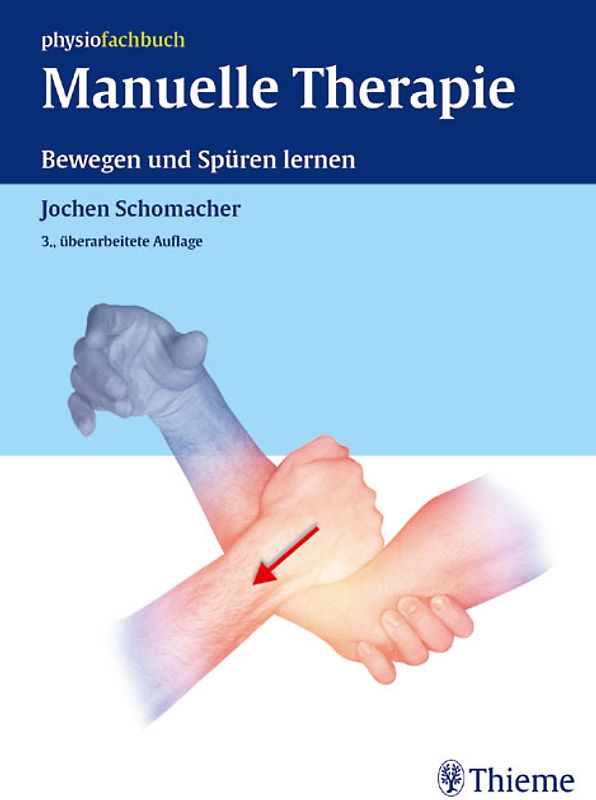 Manuelle Therapie. Bewegen und Spüren lernen