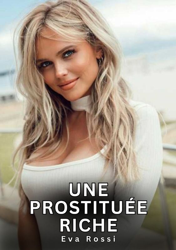 Une Prostituée Riche