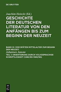 Geschichte der deutschen Literatur von den Anfängen bis zum Beginn... / Orientierung durch volkssprachige Schriftlichkeit
