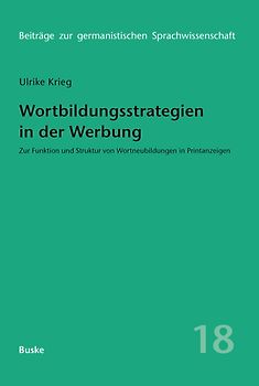 Wortbildungsstrategien in der Werbung