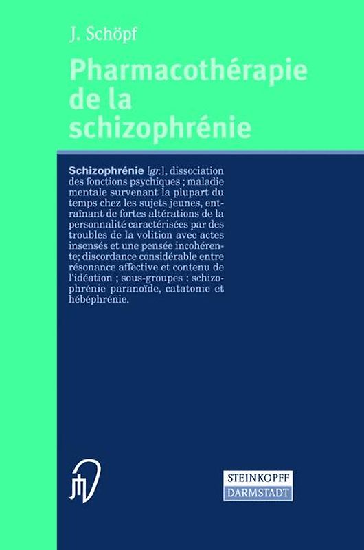 Pharmacothérapie de la schizophrénie