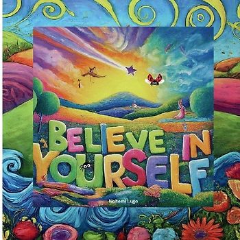 Believe in yourself