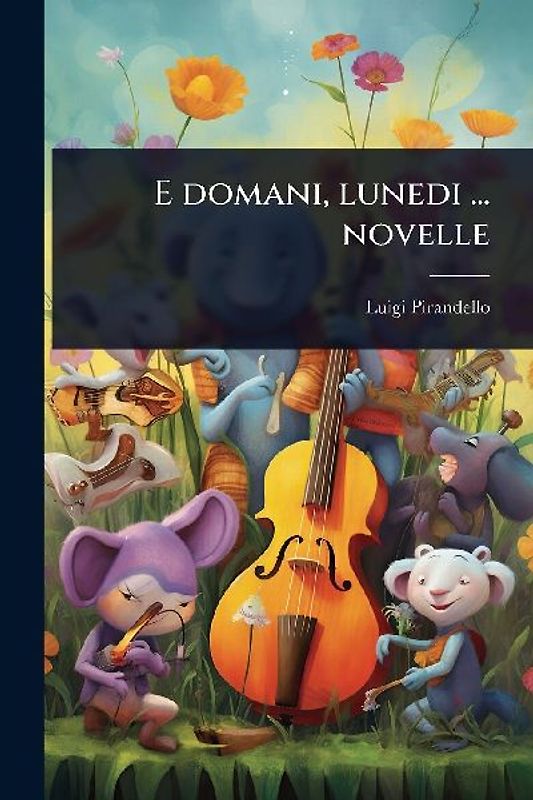 E domani, lunedi ... novelle
